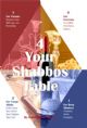 103526 4 Your Shabbos Table: For Parents, Young Adults, Deep Thinkers, And Everyone Else